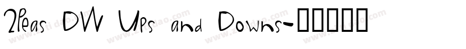 2Peas DW Ups and Downs字体转换